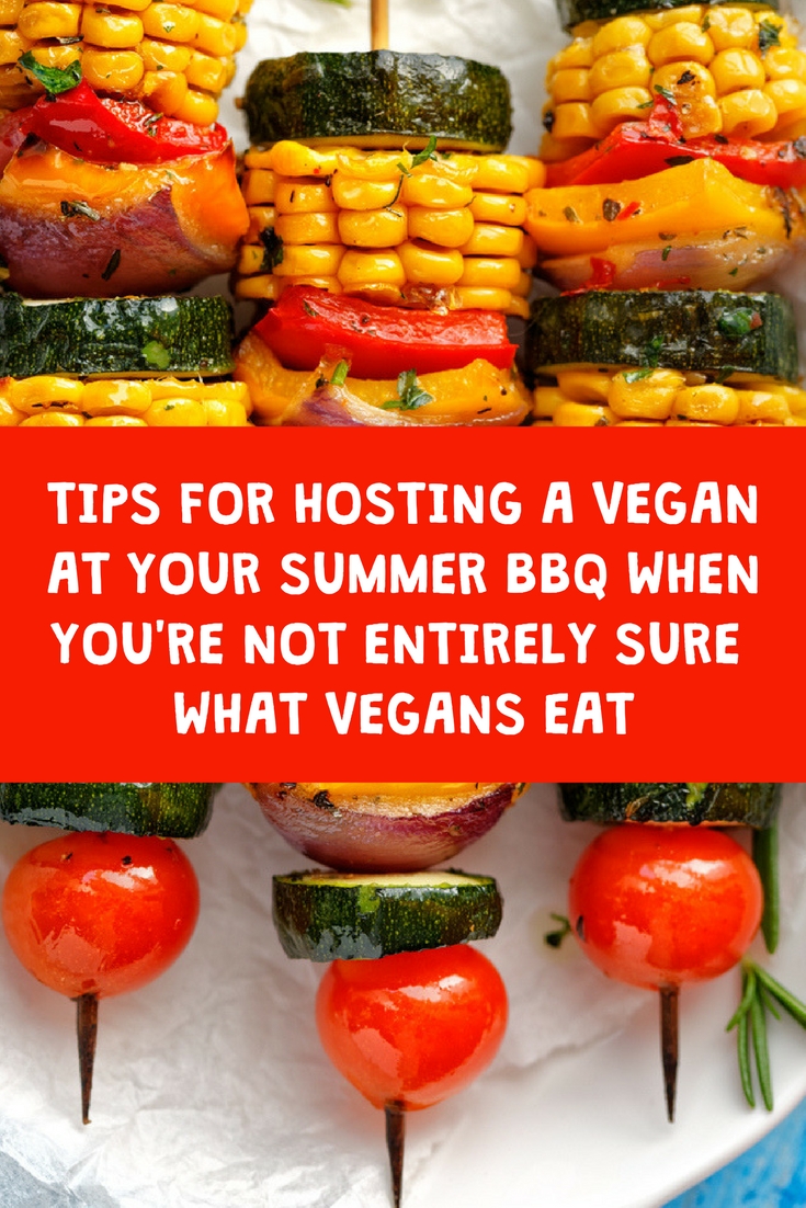 hosting a vegan at your summer barbeque 