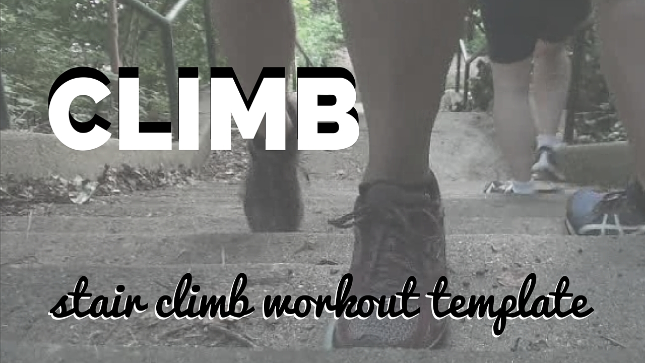 CLIMB a stair climb workout template programFIT